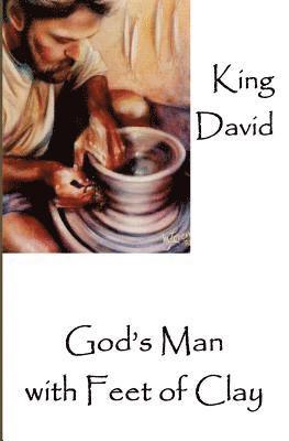 Richard Thomas - King David: God's Man with Feet of Clay, Häftad