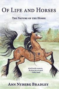 bokomslag Of Life and Horses: The Nature of the Horse
