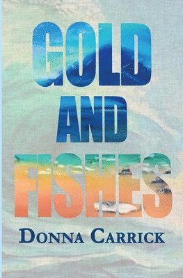Gold And Fishes 1