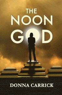 bokomslag The Noon God