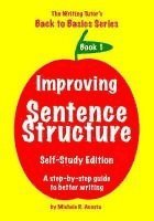 bokomslag Improving Sentence Structure: A Step by Step Guide to Better Writing