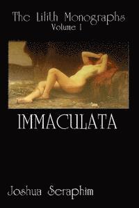 bokomslag The Lilith Monographs: Volume 1: Immaculata