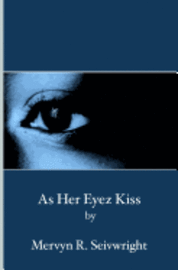bokomslag As Her Eyez Kiss