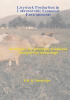 bokomslag Livestock Production in Unfavourable Economic Environments: Strategies for Attaining Sustained Competitive Advantage