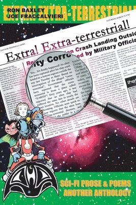 Joe Fraccalvieri, Ron Baxley - Extra! Extra-terrestrial, Häftad