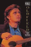 bokomslag Mike Oldfield: A Man and His Music