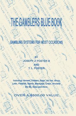 bokomslag The Gamblers Blue Book: Gambling Systems for Most Occasions