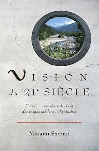 Vision du 21e siècle: Un renouveau des valeurs et des responsabilités individuelles