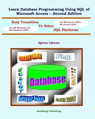 Learn Database Programming Using SQL of Microsoft Access - Second Edition 1