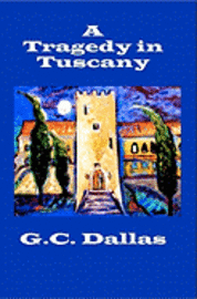 A Tragedy in Tuscany 1