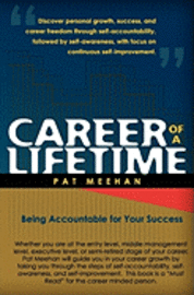 bokomslag Career of a Lifetime: Being Accountable for Your Success
