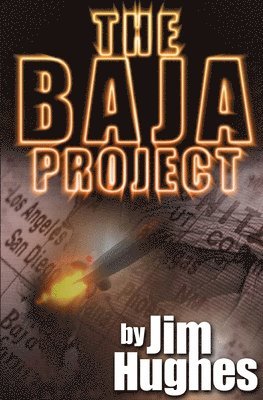 Jim Hughes - The Baja Project, Häftad