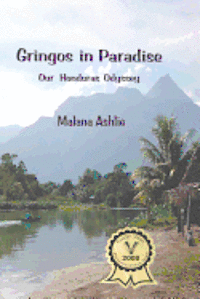 bokomslag Gringos In Paradise: Our Honduras Odyssey