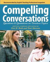 bokomslag Compelling Conversations