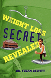 bokomslag Weight Loss Secret Revealed