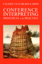 bokomslag Conference Interpreting: Principles and Practice