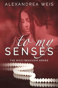 To My Senses 1