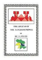 T. E. Foster - The Legend of the Tangram Prince, Häftad. Tillgänglighet: Lägg i varukorg