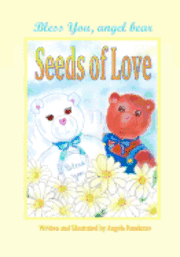 bokomslag Bless You, Angel Bear 'Seeds of Love.'