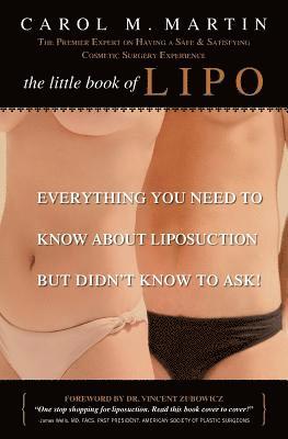 bokomslag The Little Book of Lipo: Everything You Need to Know About Liposuction but Didn't Know to Ask