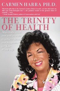 bokomslag The Trinity of Health