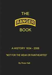 bokomslag The Ranger Book: A History 1634 - 2006
