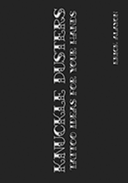 Knuckle Dusters: Tattoo Ideas for Your Hands