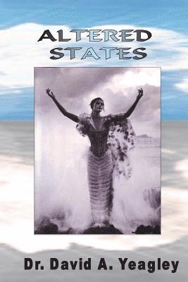 bokomslag Altered States: The State of the Dead and the State of the Holy