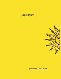 bokomslag Equilibrium: The Collected Poetry of Linda Bohe: In Memorium 1950 - 1983