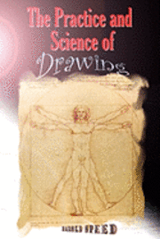 Harold Speed - The Practice and Science of Drawing, Häftad