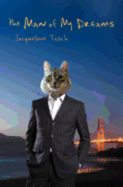 Jacqueline Tasch - The Man of My Dreams, Häftad