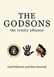 bokomslag The Godsons: The Trinity Alliance