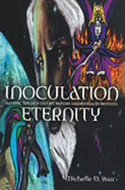 bokomslag Inoculation Eternity: An Epic Trilogy on Life Before Mankind And Beyond