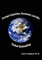 bokomslag Strategic Acquisitions, Divestment, and LBO: : Global Dealmaking