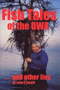 bokomslag Fish Tales of the OWA . . . and other lies