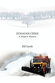 bokomslag Donavan Creek: A Modern Western