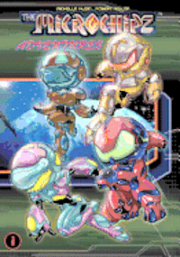 The Microchipz Adventures