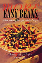 bokomslag More Easy Beans: Quick and tasty bean, pea and lentil recipes