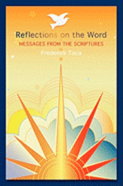 bokomslag Reflections on the Word: Messages from the scriptures