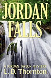 bokomslag Jordan Falls: A Jordan Taylor Mystery