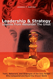 bokomslag Leadership & Strategy: Lessons From Alexander The Great