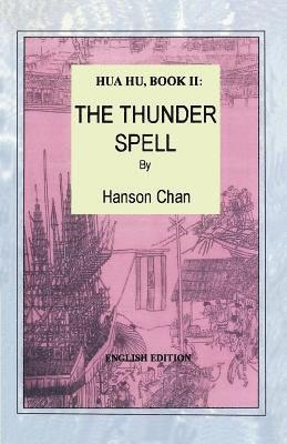 Hua Hu, Book II: The Thunder Spell (English Edition) 1