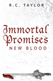 bokomslag Immortal Promises: New Blood
