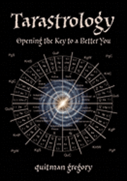 bokomslag Tarastrology: Opening the Key to a Better You