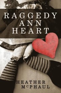 bokomslag Raggedy Ann Heart