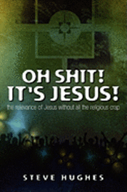 bokomslag Oh Shit ! It's Jesus