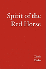 bokomslag Spirit of the Red Horse