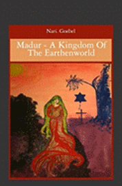 bokomslag Madur - A Kingdom Of The Earthenworld