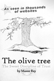 bokomslag The Olive Tree: The Sweet Discipline of Trust