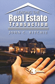 Leading the Real Estate Transaction 1